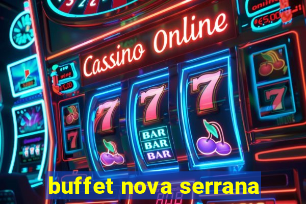 buffet nova serrana